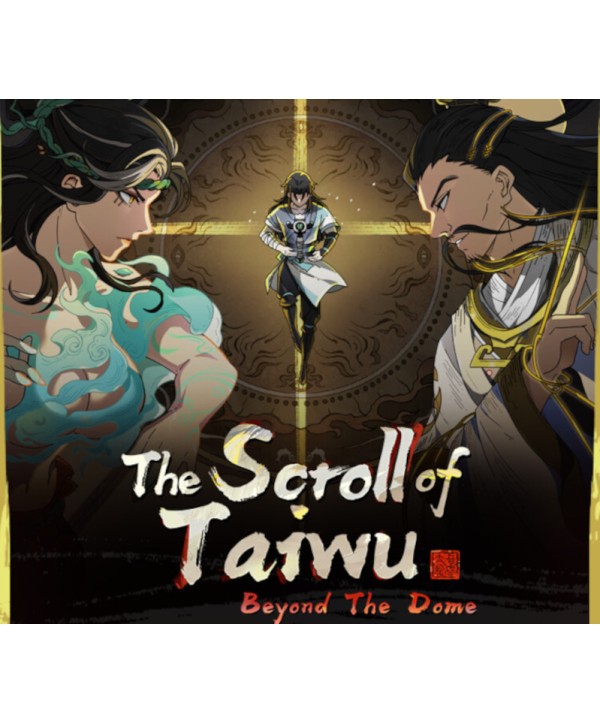 The Scroll of Taiwu: Beyond The Dome Steam Key GLOBAL
